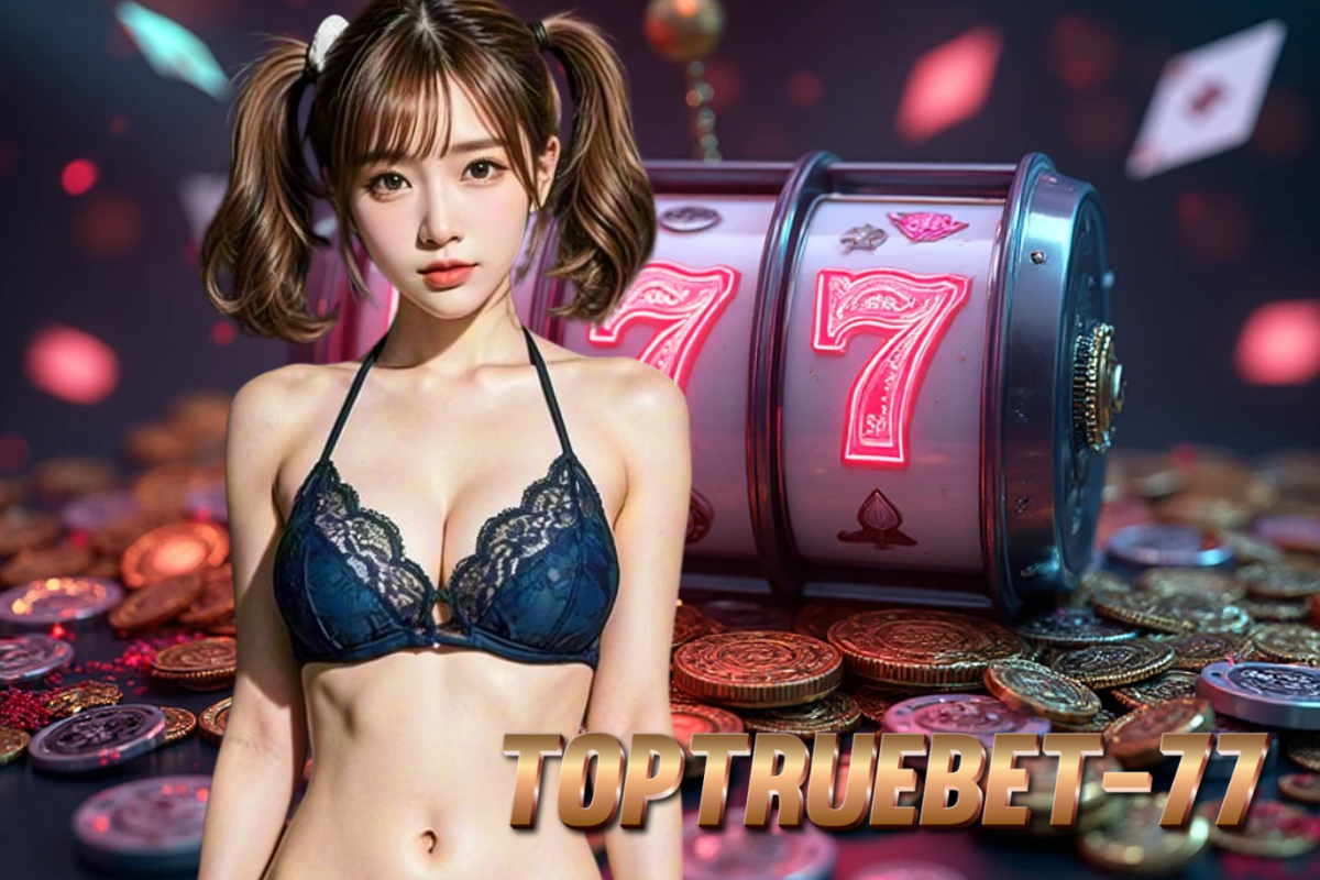 toptruebet-77 เว็บตรง